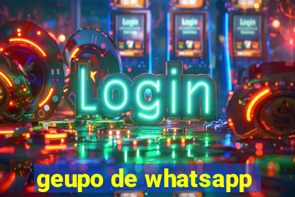 geupo de whatsapp